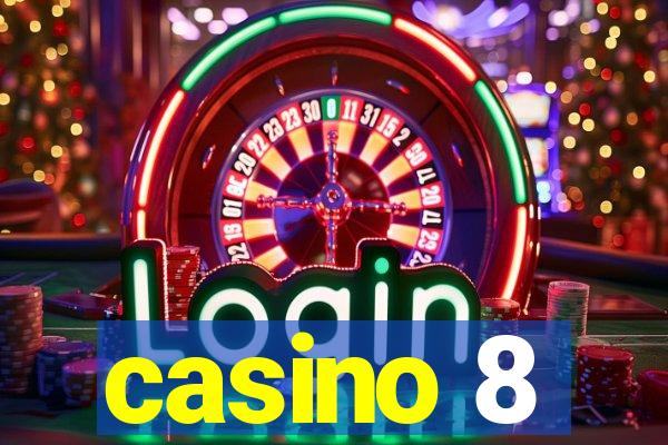 casino 8